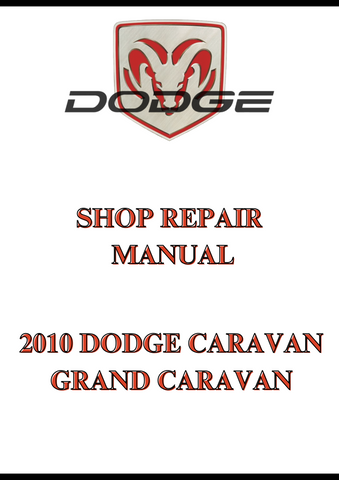 2010 DODGE CARAVAN GRAND CARAVAN SHOP REPAIR MANUAL - PDF