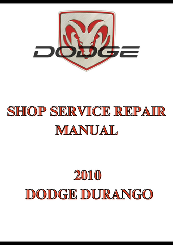 2010 DODGE DURANGO SHOP SERVICE REPAIR MANUAL - PDF