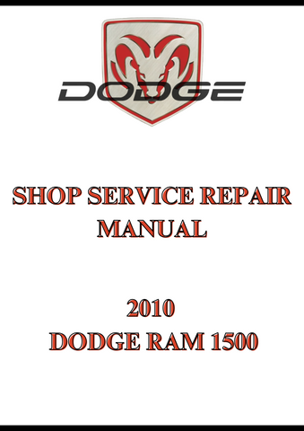 2010 DODGE RAM 1500 SHOP SERVICE REPAIR MANUAL - PDF