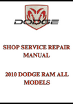 2010 DODGE RAM ALL MODELS SHOP SERVICE REPAIR MANUAL - PDF