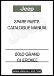 DISCOVER THE ULTIMATE RESOURCE FOR YOUR 2010 GRAND CHEROKEE WITH OUR SPARE PARTS CATALOGUE MANUAL. THIS COMPREHENSIVE GUIDE IS DESIGNED TO HELP YOU EASILY IDENTIFY AND SOURCE THE EXACT PARTS YOU NEED FOR MAINTENANCE AND REPAIRS, ENSURING YOUR VEHICLE REMAINS IN PEAK CONDITION.