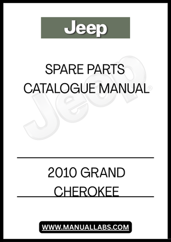 DISCOVER THE ULTIMATE RESOURCE FOR YOUR 2010 GRAND CHEROKEE WITH OUR SPARE PARTS CATALOGUE MANUAL. THIS COMPREHENSIVE GUIDE IS DESIGNED TO HELP YOU EASILY IDENTIFY AND SOURCE THE EXACT PARTS YOU NEED FOR MAINTENANCE AND REPAIRS, ENSURING YOUR VEHICLE REMAINS IN PEAK CONDITION.