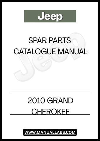DISCOVER THE ULTIMATE RESOURCE FOR MAINTAINING AND RESTORING YOUR 2010 GRAND CHEROKEE WITH OUR SPARE PARTS CATALOGUE MANUAL. THIS COMPREHENSIVE GUIDE IS DESIGNED TO PROVIDE YOU WITH DETAILED INFORMATION ON EVERY COMPONENT, ENSURING YOU HAVE THE RIGHT PARTS AT YOUR FINGERTIPS FOR ANY REPAIR OR UPGRADE.