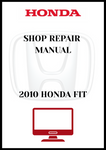 2010 HONDA FIT SHOP REPAIR MANUAL - PDF
