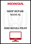 2010 HONDA PILOT SHOP REPAIR MANUAL - PDFC