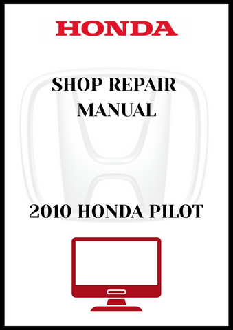2010 HONDA PILOT SHOP REPAIR MANUAL - PDFC