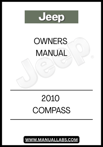 DISCOVER THE ESSENTIAL GUIDE FOR YOUR 2010 JEEP COMPASS WITH THIS COMPREHENSIVE OWNER'S MANUAL. THIS MANUAL IS DESIGNED TO PROVIDE YOU WITH ALL THE INFORMATION YOU NEED TO MAXIMIZE YOUR VEHICLE'S PERFORMANCE AND FEATURES, ENSURING A SMOOTH AND ENJOYABLE DRIVING EXPERIENCE.