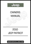 DISCOVER THE ESSENTIAL GUIDE FOR YOUR 2010 JEEP PATRIOT WITH THIS COMPREHENSIVE OWNER'S MANUAL. DESIGNED SPECIFICALLY FOR YOUR VEHICLE, IT PROVIDES DETAILED INFORMATION ON FEATURES, MAINTENANCE, AND SAFETY PROTOCOLS TO ENSURE YOU GET THE MOST OUT OF YOUR DRIVING EXPERIENCE.