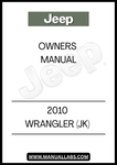 DISCOVER THE ESSENTIAL GUIDE FOR YOUR 2010 JEEP WRANGLER (JK) WITH THIS COMPREHENSIVE OWNER'S MANUAL. DESIGNED SPECIFICALLY FOR JEEP ENTHUSIASTS, THIS MANUAL PROVIDES DETAILED INFORMATION ON VEHICLE OPERATION, MAINTENANCE, AND SAFETY FEATURES, ENSURING YOU GET THE MOST OUT OF YOUR RUGGED RIDE.