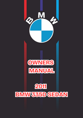2011 BMW 335D SEDAN OWNERS MANUAL - PDF