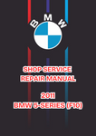 2011 BMW 5-SERIES (F10) SHOP SERVICE REPAIR MANUAL - PDF