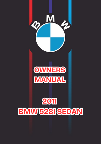 2011 BMW 528I SEDAN OWNERS MANUAL - PDF