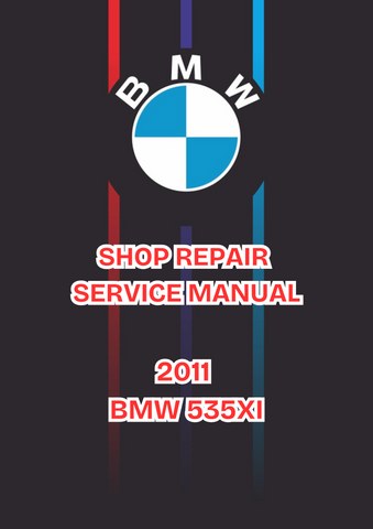 2011 BMW 535XI SHOP REPAIR SERVICE MANUAL - PDF