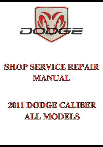 2011 DODGE CARAVAN ALL MODELS SHOP SERVICE REPAIR MANUAL - PDF