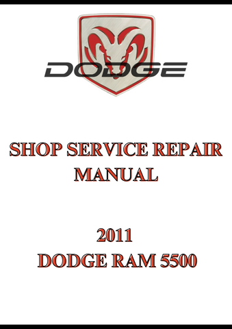 2011 DODGE RAM 5500 SHOP SERVICE REPAIR MANUAL - PDF