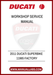 DON'T MISS THE OPPORTUNITY TO ENHANCE YOUR RIDING EXPERIENCE AND EXTEND THE LIFE OF YOUR DUCATI. DOWNLOAD THE 2011 DUCATI SUPERBIKE 1198 FACTORY WORKSHOP SERVICE MANUAL
