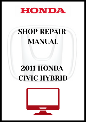 2011 HONDA CIVIC HYBRID SHOP REPAIR MANUAL - PDF