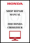 2011 HONDA CROSSTOUR SHOP REPAIR MANUAL - PDF