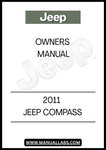 DISCOVER THE ESSENTIAL GUIDE FOR YOUR 2011 JEEP COMPASS WITH THIS COMPREHENSIVE OWNER'S MANUAL. THIS MANUAL IS DESIGNED TO PROVIDE YOU WITH ALL THE INFORMATION YOU NEED TO MAXIMIZE YOUR VEHICLE'S PERFORMANCE AND FEATURES, ENSURING A SMOOTH AND ENJOYABLE DRIVING EXPERIENCE.