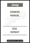 DISCOVER THE ESSENTIAL GUIDE FOR YOUR 2011 JEEP PATRIOT WITH THIS COMPREHENSIVE OWNER'S MANUAL. DESIGNED TO ENHANCE YOUR DRIVING EXPERIENCE, THIS MANUAL PROVIDES DETAILED INFORMATION ON VEHICLE FEATURES, MAINTENANCE SCHEDULES, AND TROUBLESHOOTING TIPS, ENSURING YOU GET THE MOST OUT OF YOUR JEEP.