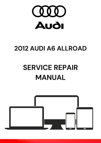 The 2012 Audi A6 Allroad Service Repair Manual is a comprehensive, detailed guide designed to help owners, mechanics, and technicians perform maintenance, repair, and troubleshoot various systems in the 2012 Audi A6 Allroad model.