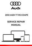 The 2012 Audi TT RS Coupe Service Repair Manual is a comprehensive guide specifically designed for the 2012 Audi TT RS, a high-performance version of Audi’s TT Coupe.