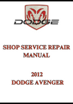 2012 DODGE AVENGER SHOP SERVICE REPAIR MANUAL - PDF