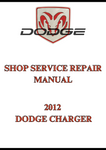2012 DODGE CHARGER SHOP SERVICE REPAIR MANUAL - PDF