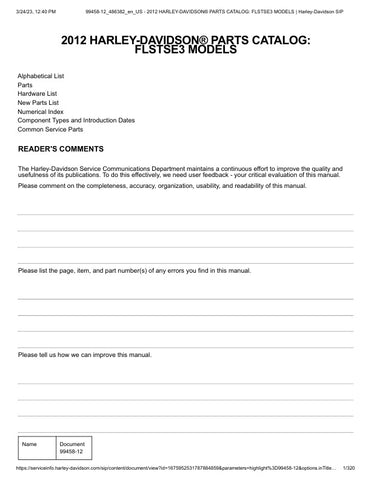 Unlock the full potential of your 2012 Harley-Davidson FLSTSE3 with the comprehensive Parts Catalog Manual (99458-12) in PDF format. This essential resource provides detailed diagrams, part numbers, and specifications, making it easier than ever to find the right components for your bike. Whether you're a seasoned mechanic or a DIY enthusiast, this manual ensures you have the information you need to maintain and customize your ride with confidence. Don't miss out on the opportunity to enhance your Harley