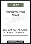 2012 JEEP COMPASS-PATRIOT 2.0L 4 CYL DOHC 16V DUAL VVT SHOP SERVICE REPAIR MANUAL - PDF