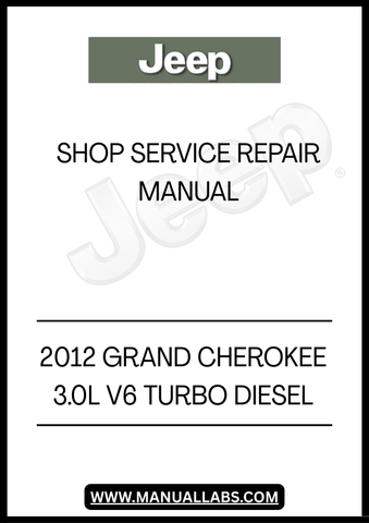 UNLOCK THE FULL POTENTIAL OF YOUR 2012 JEEP GRAND CHEROKEE WITH OUR COMPREHENSIVE 3.0L V6 TURBO DIESEL SHOP SERVICE REPAIR MANUAL. THIS ESSENTIAL GUIDE IS DESIGNED FOR BOTH SEASONED MECHANICS AND DIY ENTHUSIASTS, PROVIDING DETAILED INSTRUCTIONS AND INSIGHTS TO KEEP YOUR VEHICLE RUNNING SMOOTHLY.