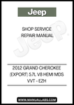 DISCOVER THE ULTIMATE RESOURCE FOR MAINTAINING YOUR 2012 JEEP GRAND CHEROKEE WITH THE EZH SHOP SERVICE REPAIR MANUAL. THIS COMPREHENSIVE GUIDE IS SPECIFICALLY DESIGNED FOR THE 5.7L V8 HEMI MDS VVT MODEL, ENSURING YOU HAVE ALL THE INFORMATION YOU NEED TO KEEP YOUR VEHICLE RUNNING SMOOTHLY.