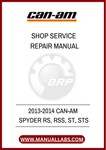 2013-2014 CAN-AM SPYDER RS, RSS, ST, STS SHOP SERVICE REPAIR MANUAL - PDF FILE.