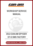 DON'T MISS OUT ON THE OPPORTUNITY TO ENHANCE YOUR OWNERSHIP EXPERIENCE. DOWNLOAD THE 2013 CAN-AM SPYDER ST-S SM5 FACTORY WORKSHOP SERVICE MANUAL TODAY AND TAKE CONTROL.