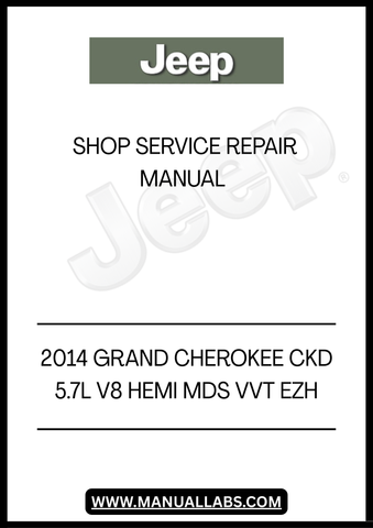DISCOVER THE ULTIMATE RESOURCE FOR MAINTAINING YOUR 2014 JEEP GRAND CHEROKEE WITH THE CKD 5.7L V8 HEMI MDS VVT EZH SERVICE &amp; REPAIR MANUAL. THIS COMPREHENSIVE GUIDE IS DESIGNED TO EMPOWER YOU WITH THE KNOWLEDGE AND TOOLS NEEDED TO KEEP YOUR VEHICLE RUNNING SMOOTHLY AND EFFICIENTLY.&nbsp;