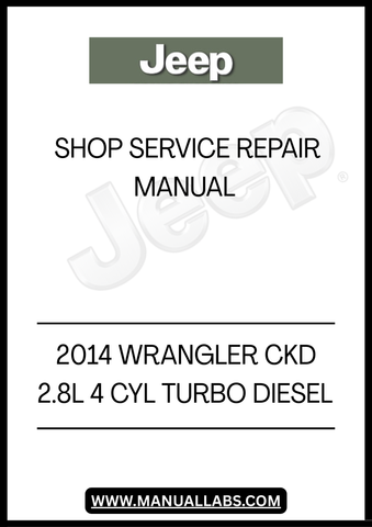 DISCOVER THE ULTIMATE RESOURCE FOR MAINTAINING YOUR 2014 JEEP WRANGLER CKD WITH OUR COMPREHENSIVE 2.8L 4-CYL TURBO DIESEL SHOP SERVICE REPAIR MANUAL. THIS ESSENTIAL GUIDE IS DESIGNED FOR BOTH SEASONED MECHANICS AND DIY ENTHUSIASTS, PROVIDING DETAILED INSTRUCTIONS AND INSIGHTS TO KEEP YOUR VEHICLE RUNNING SMOOTHLY.
