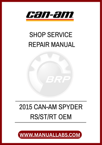 INVEST IN YOUR RIDE AND SAVE ON COSTLY REPAIRS BY HAVING THIS INVALUABLE RESOURCE AT YOUR FINGERTIPS. DOWNLOAD THE 2015 CAN-AM SPYDER RS/ST/RT OEM SHOP SERVICE REPAIR MANUAL TODAY