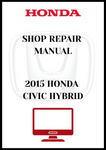 2015 HONDA CIVIC HYBRID SHOP REPAIR MANUAL - PDF