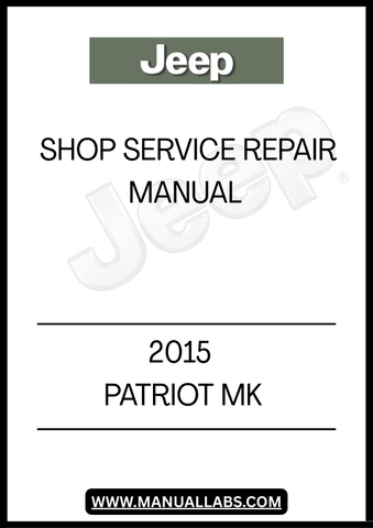 UNLOCK THE FULL POTENTIAL OF YOUR 2015 JEEP PATRIOT MK WITH OUR COMPREHENSIVE SHOP SERVICE REPAIR MANUAL. THIS ESSENTIAL GUIDE IS DESIGNED FOR BOTH DIY ENTHUSIASTS AND PROFESSIONAL MECHANICS, PROVIDING DETAILED INSTRUCTIONS AND INSIGHTS TO KEEP YOUR VEHICLE RUNNING SMOOTHLY.