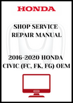 2016-2020 HONDA CIVIC (FC, FK, FG) OEM SHOP SERVICE REPAIR MANUAL - PDF