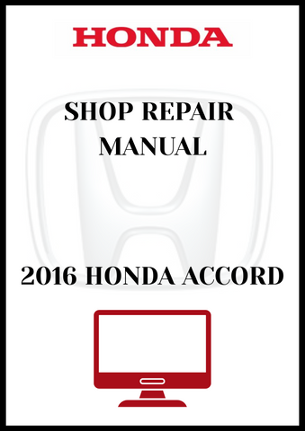 2016 HONDA ACCORD SHOP REPAIR MANUAL - PDF