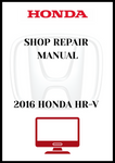 2016 HONDA HR-V SHOP REPAIR MANUAL - PDF