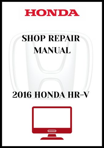 2016 HONDA HR-V SHOP REPAIR MANUAL - PDF