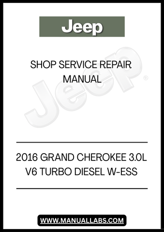 DISCOVER THE ULTIMATE RESOURCE FOR MAINTAINING YOUR 2016 JEEP GRAND CHEROKEE WITH THE COMPREHENSIVE 3.0L V6 TURBO DIESEL W-ESS SHOP SERVICE REPAIR MANUAL. THIS ESSENTIAL GUIDE IS DESIGNED FOR BOTH DIY ENTHUSIASTS AND PROFESSIONAL MECHANICS, PROVIDING DETAILED INSTRUCTIONS AND INSIGHTS TO KEEP YOUR VEHICLE RUNNING SMOOTHLY.