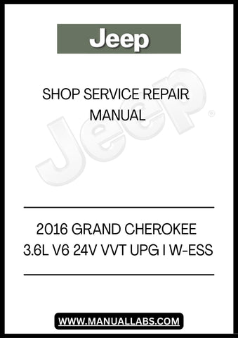 DISCOVER THE ULTIMATE RESOURCE FOR MAINTAINING YOUR 2016 JEEP GRAND CHEROKEE WITH THE COMPREHENSIVE 3.6L V6 24V VVT UPG I W-ESS SHOP SERVICE REPAIR MANUAL. THIS ESSENTIAL GUIDE IS DESIGNED FOR BOTH DIY ENTHUSIASTS AND PROFESSIONAL MECHANICS, PROVIDING DETAILED INSTRUCTIONS AND INSIGHTS TO KEEP YOUR VEHICLE RUNNING SMOOTHLY.