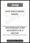 DISCOVER THE ULTIMATE RESOURCE FOR MAINTAINING YOUR 2016 JEEP RENEGADE WITH THE LATAM SUPPLEMENT 2.4L I4 MULTIAIR SHOP SERVICE REPAIR MANUAL. THIS COMPREHENSIVE GUIDE IS DESIGNED SPECIFICALLY FOR JEEP ENTHUSIASTS AND PROFESSIONALS ALIKE, PROVIDING DETAILED INSTRUCTIONS AND INSIGHTS TO KEEP YOUR VEHICLE RUNNING SMOOTHLY.