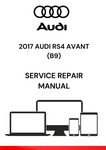 
The 2017 Audi RS4 Avant (B9) Service Repair Manual is a comprehensive technical guide provided by Audi to facilitate the maintenance, repair, and overhaul of the 2017 Audi RS4 Avant (B9) model.
