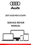 
The 2017 Audi RS5 Coupe Service Repair Manual is a comprehensive technical guide that provides detailed instructions and information for servicing, repairing, and maintaining the 2017 Audi RS5 Coupe model.