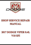 2017 DODGE VIPER 8.4L V10 SFI SHOP SERVICE REPAIR MANUAL - PDF