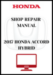 2017 HONDA ACCORD HYBRID SHOP REPAIR MANUAL - PDF 